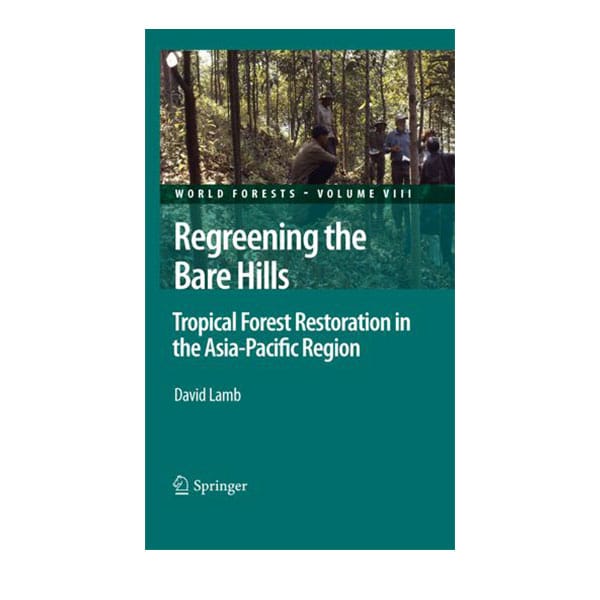 Regreening the Bare Hills