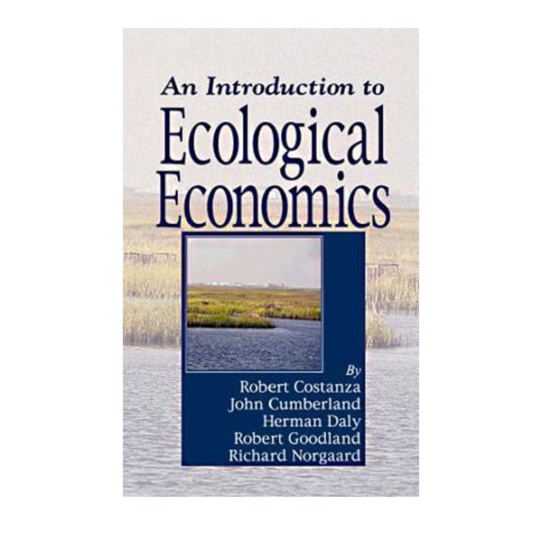 An Introduction to Ecological Economics